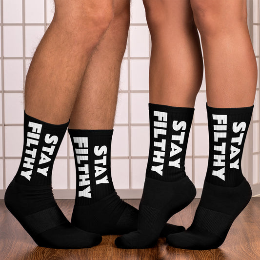 "Stay Filthy" Socks W/B