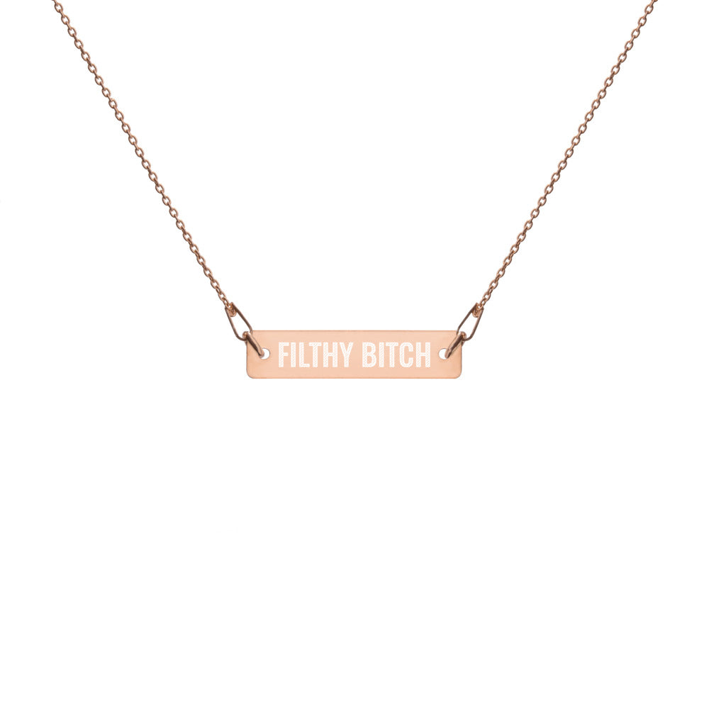 Filthy Bitch Necklace