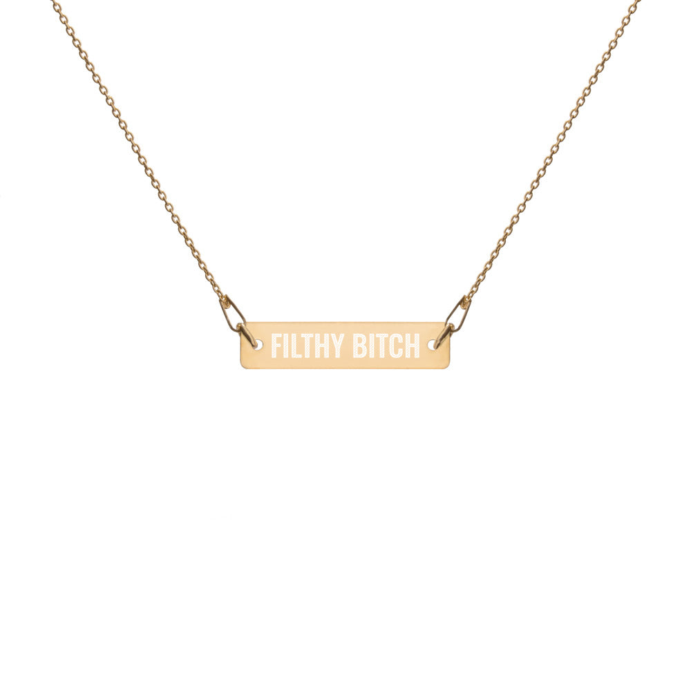 Filthy Bitch Necklace