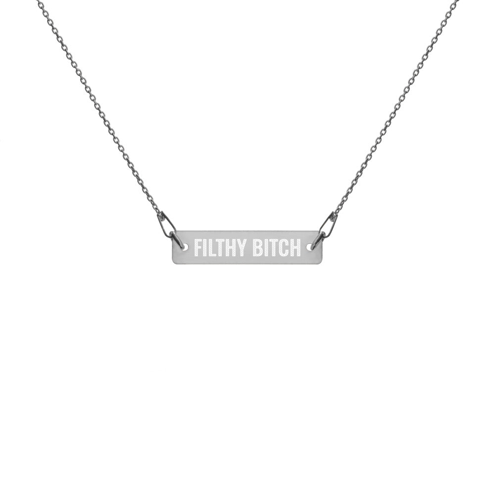 Filthy Bitch Necklace