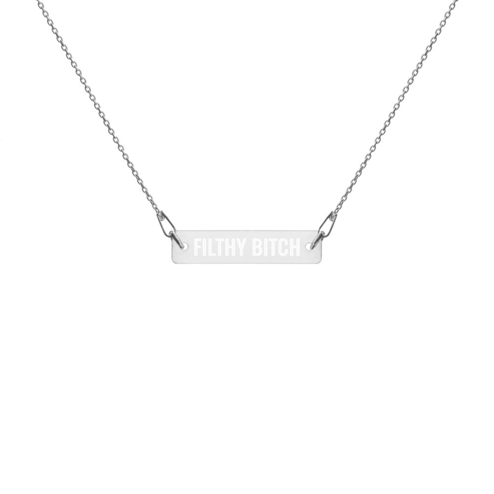 Filthy Bitch Necklace